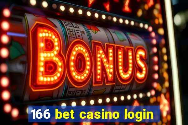 166 bet casino login